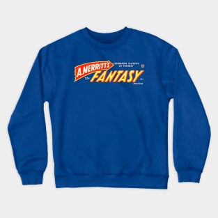 A. Merritt's Fantasy Magazine Crewneck Sweatshirt